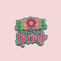 Hey There Spring