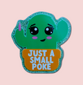 Just A Small Poke