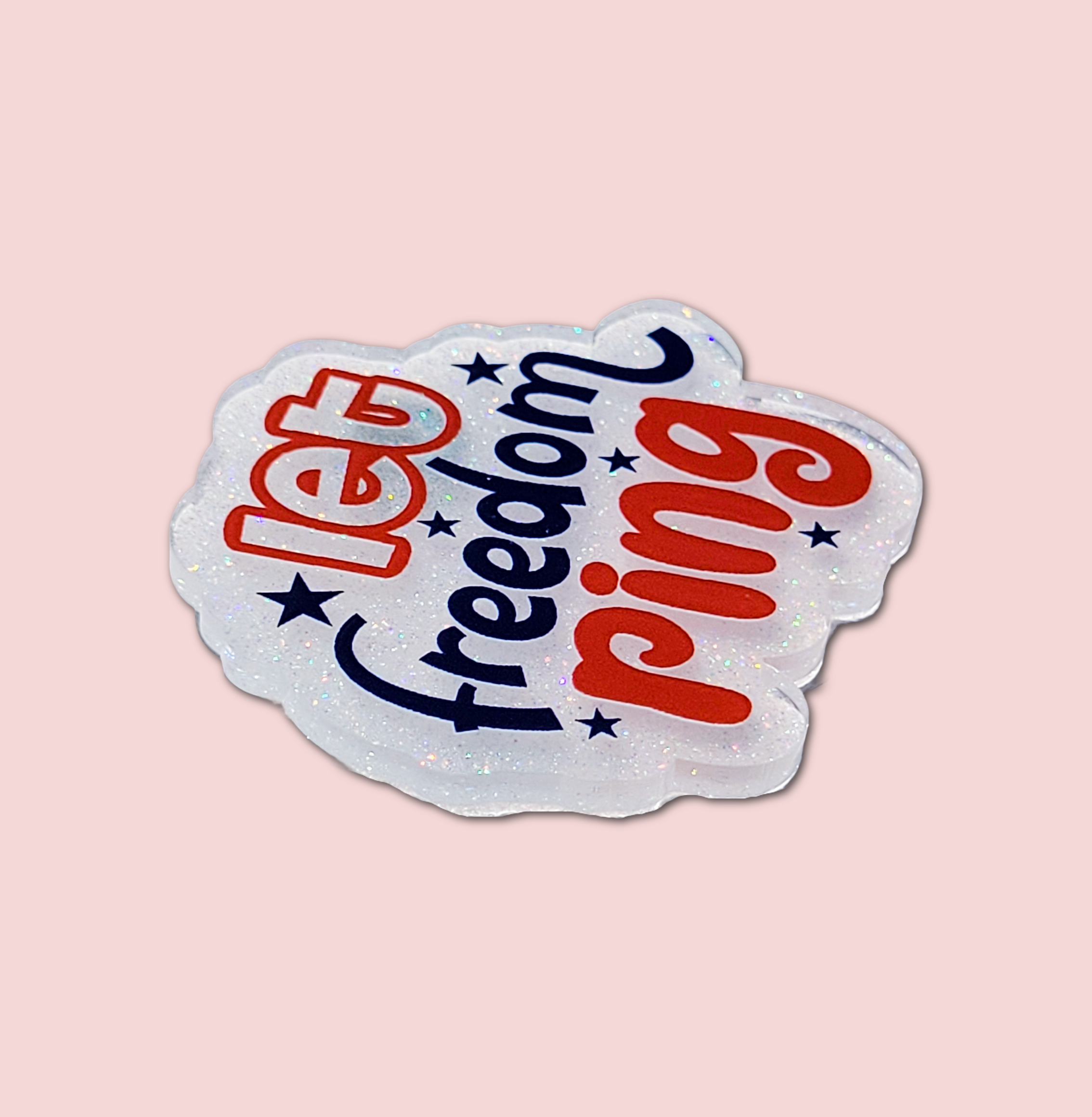 Let Freedom Ring