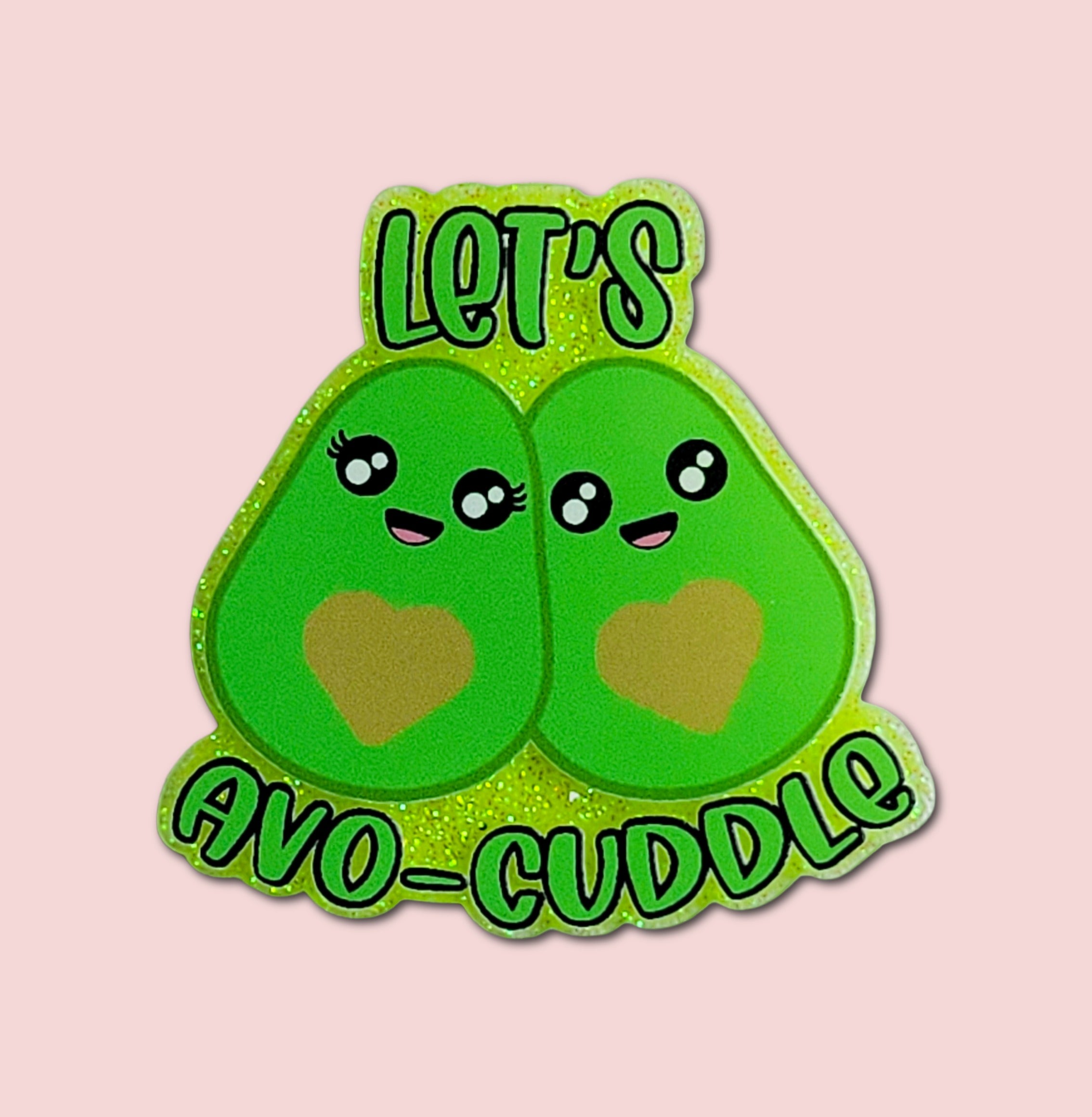 Let's Avo Cuddle
