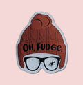Oh Fudge