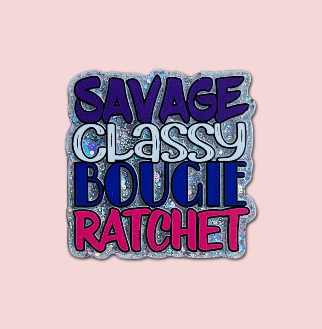Savage Classy Bougie Ratchet
