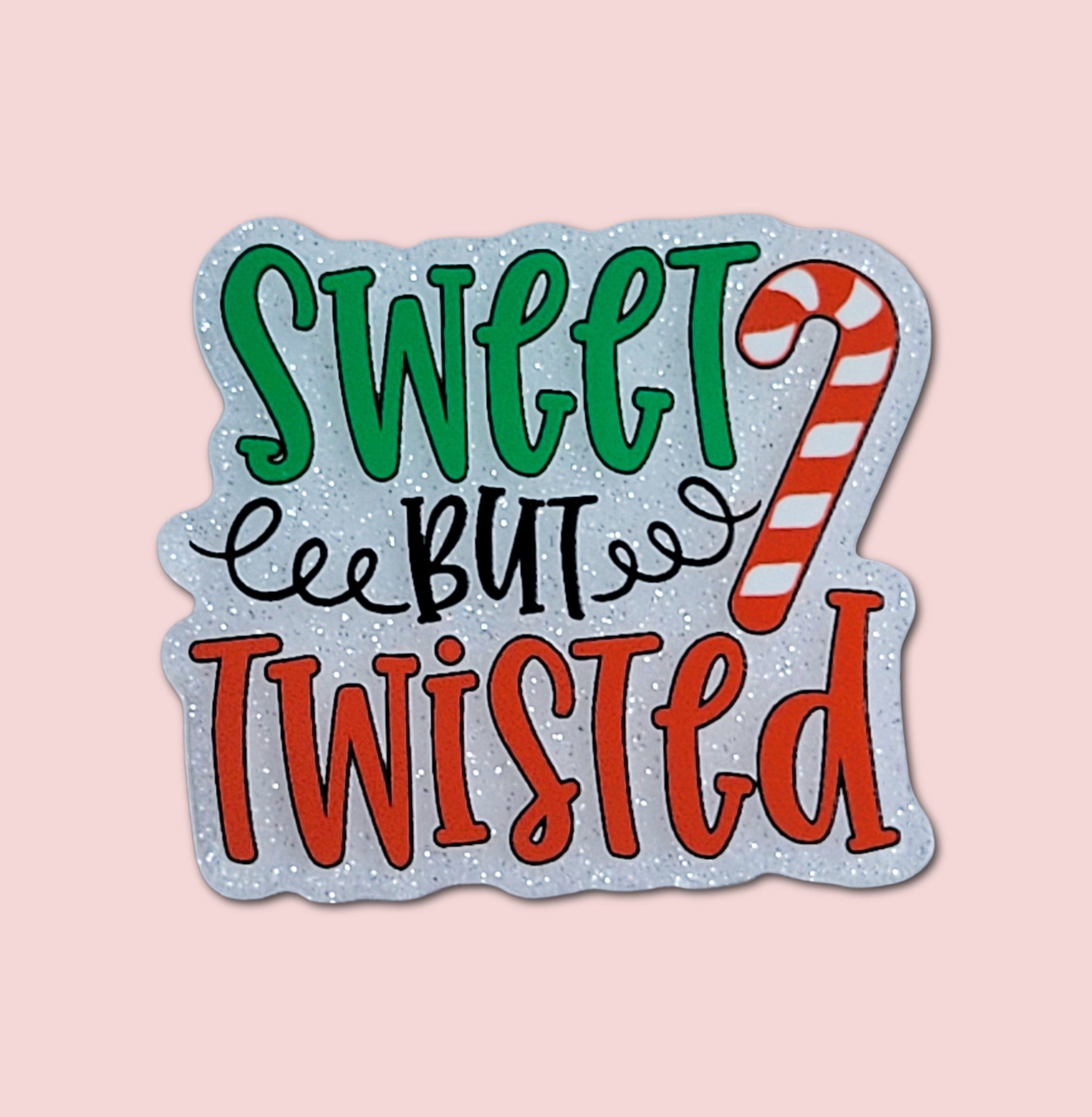 Sweet But Twisted