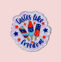 Tastes Like Freedom