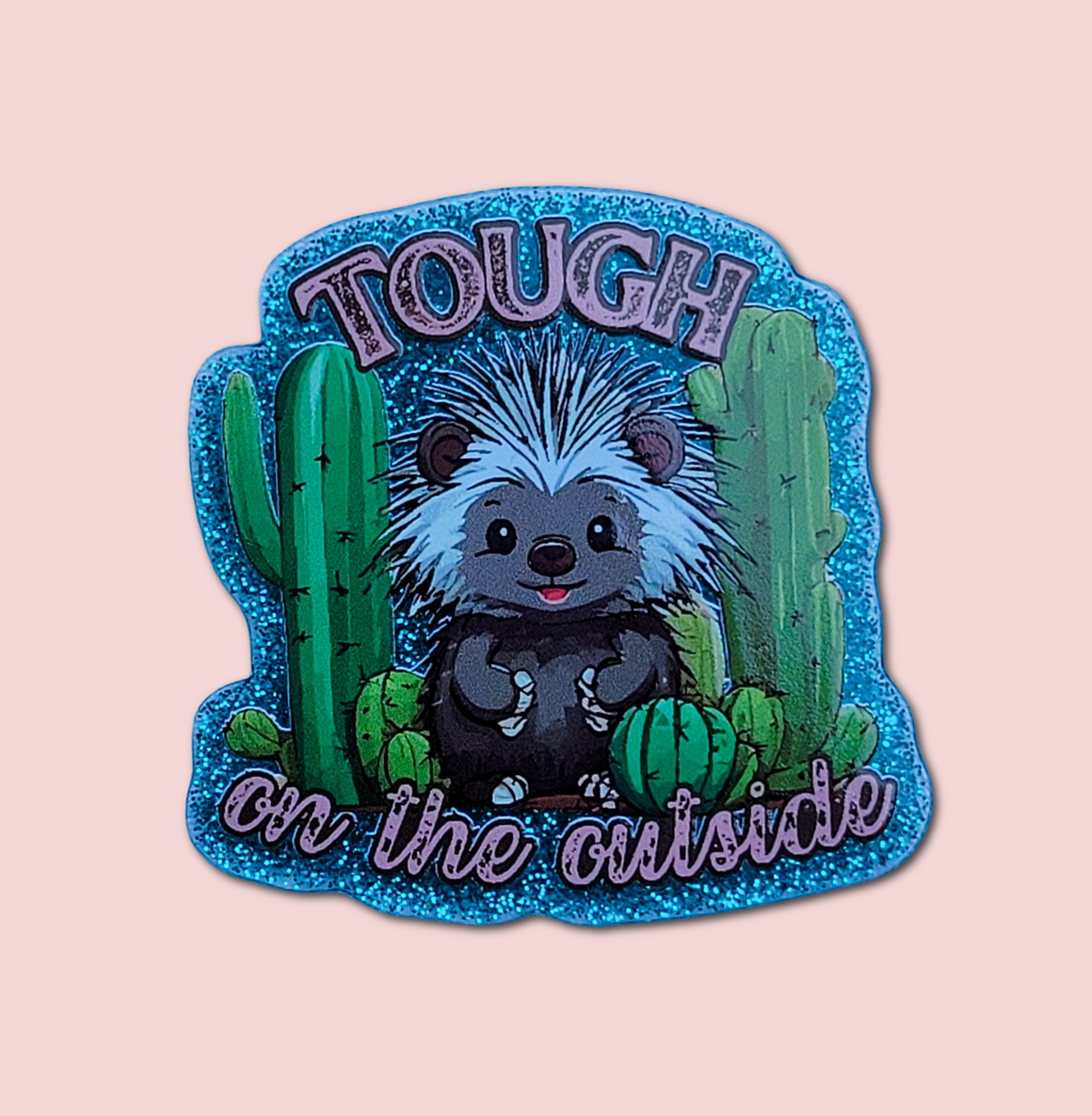 Tough On The Outside