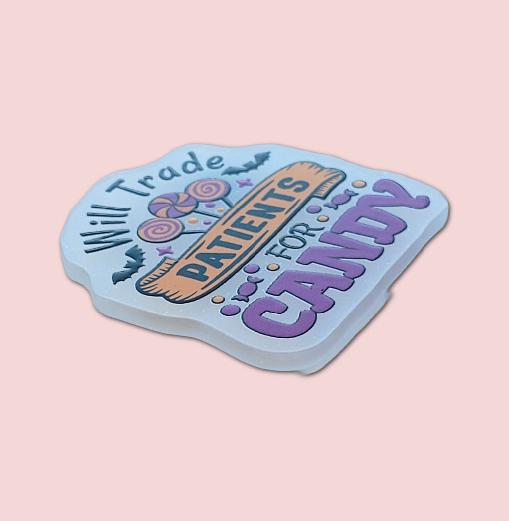 Will Trade Patients For Candy