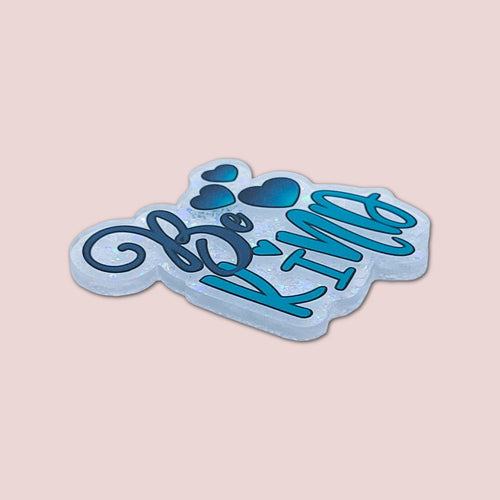 Be Kind