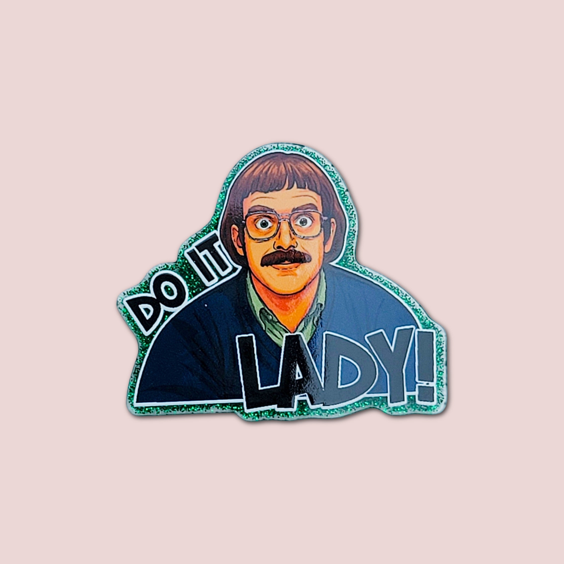Do It Lady