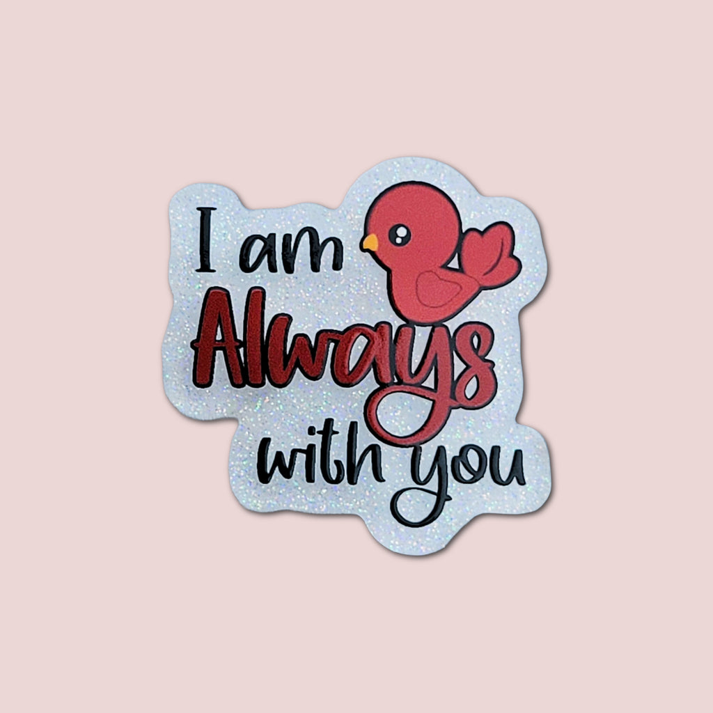 I'm Always With You