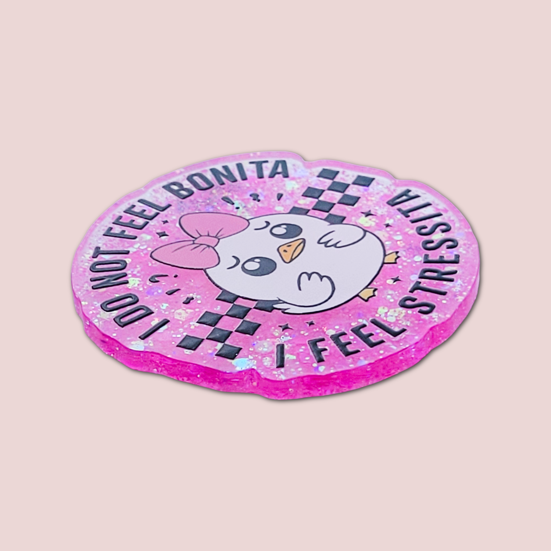 I Do Not Feel Bonita I Feel Stressita