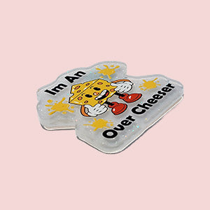 I'm An Over Cheeser