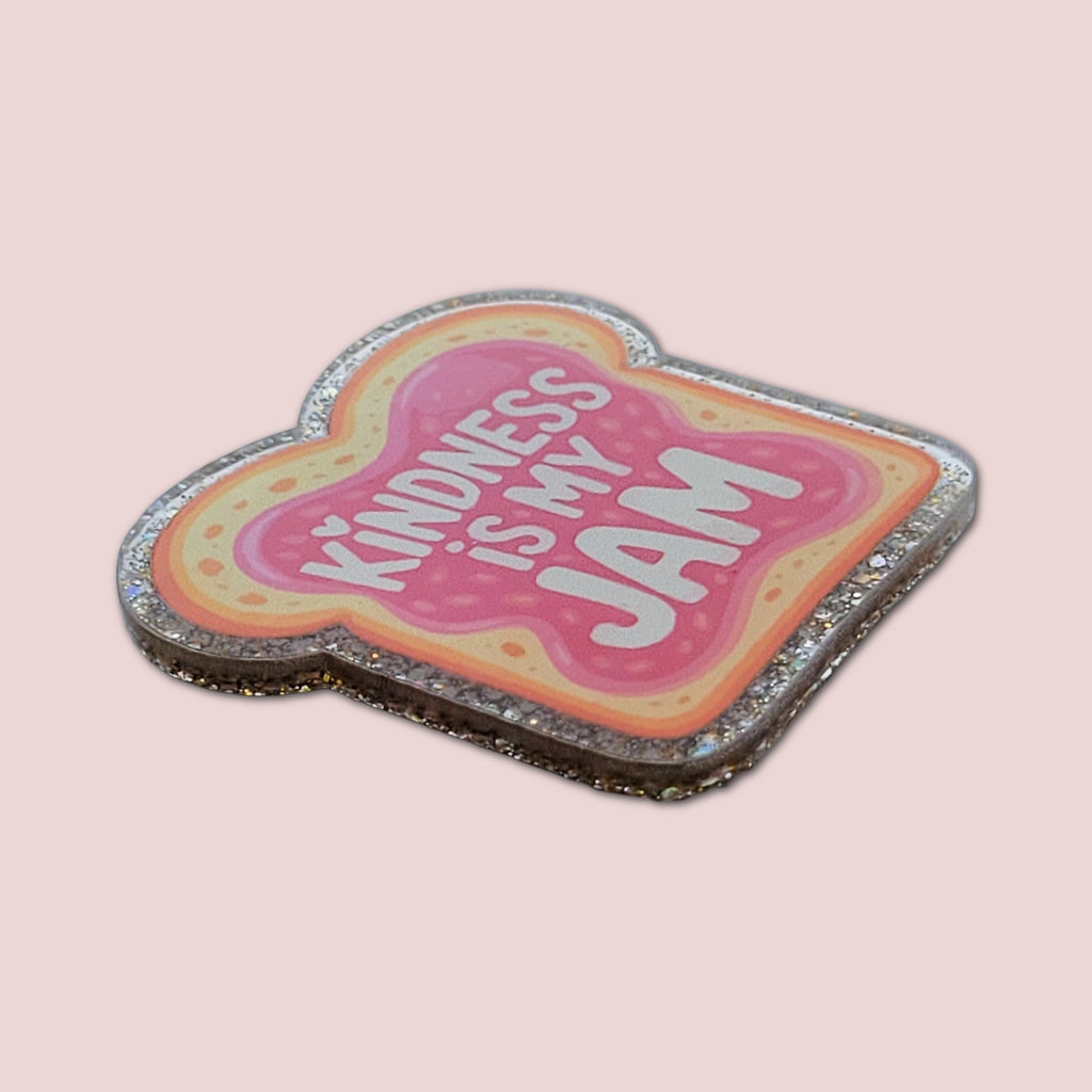 Kindness Is My Jam