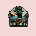 Shot Caller